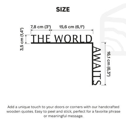 Wooden Corner Quote – The World Awaits